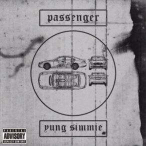 Download track Passenger Yung Simmie, HighAF