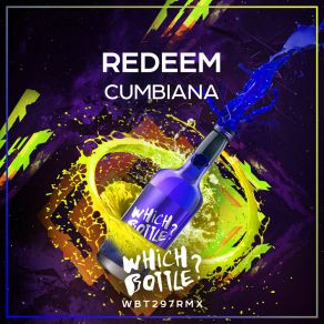 Download track Cumbiana (Original Mix) Redeem