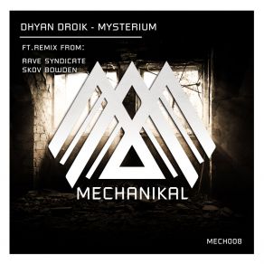 Download track Mysterium (Original Mix) Dhyan Droik