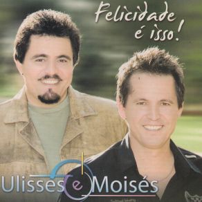 Download track A Festa Começou Ulisses E Moisés