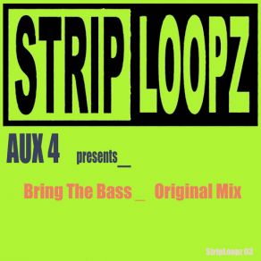 Download track Bring The Bass Aux 4