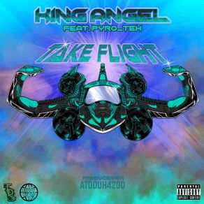 Download track Take Flight Angel KingPyro Tek