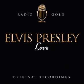 Download track Love Me Elvis Presley