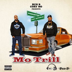 Download track Feel Good Bun B, Cory MoDevin The Dude, B. Mattie