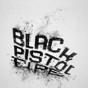 Download track Honeydripper Black Pistol Fire