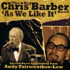 Download track Will The Circle Be Unbroken' (Live) The Big Chris Barber Band