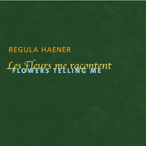 Download track The Song Of The Meadow Regula Haener