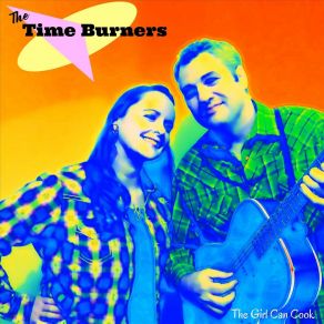 Download track My Best Friend The Time Burners