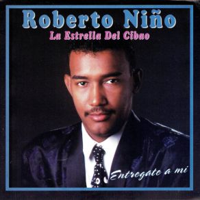 Download track La Chispa Roberto Niño 