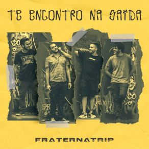 Download track Conta Pra Mim Fraterna Trip