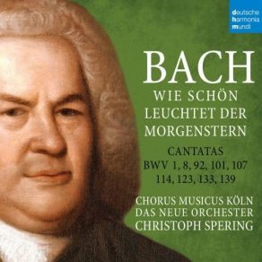 Download track 07. Was Willst Du Dich Betrüben, BWV 107 I. Was Willst Du Dich Betrüben (Chorus) Johann Sebastian Bach