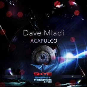 Download track Acapulco (Radio Edit) Dave Mladi