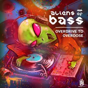 Download track Face The Bass Aliens Of Bass