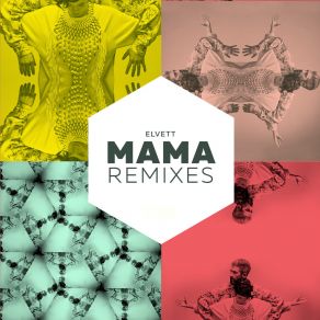 Download track Mama (Remix) Elvett