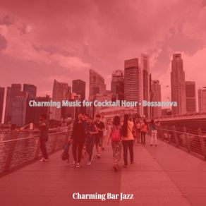 Download track Phenomenal Bossa Nova - Vibe For Dinner Time Charming Bar Jazz