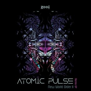 Download track New World Order II (Protoculture Remix) Atomic PulseProtoculture