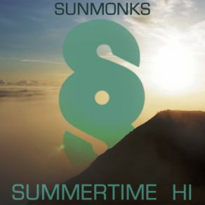 Download track Summertime Hi Sunmonks