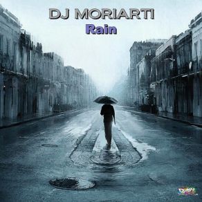 Download track Rain (Randy Norton Electro Remix) DJ MoriartiRandy Norton