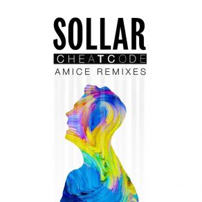 Download track Cheat Code (Radio Edit; Amice Remix) Sollar