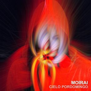 Download track Moirai Cielo Pordomingo