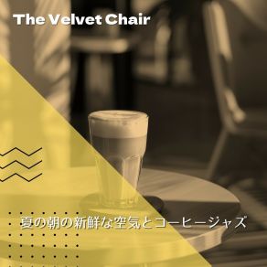 Download track Morning Harmony Dance The Velvet Chair