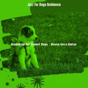 Download track Easy Walking Your Dog Jazz For Dogs Ambience