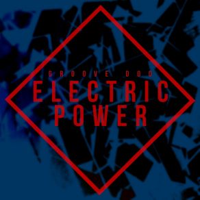 Download track Electric Power Groove Doo