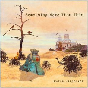 Download track Something More Than This David Carpenter