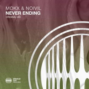 Download track Never Ending (Extended Mix) Noivil