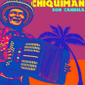 Download track La Mujer De Mi Vida Chiquiman