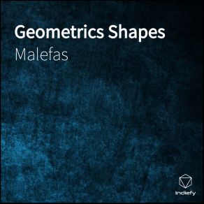 Download track Geometrics Shapes Malefas