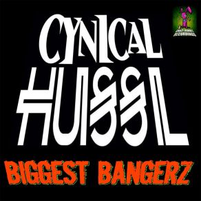 Download track Nah Fuck Dat Cynical HusslCyn Hussl