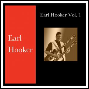 Download track How Long Can This Go On Earl Hooker