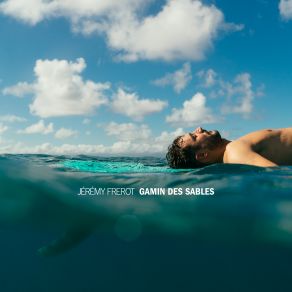 Download track Gamins Des Sables Jérémy Frerot