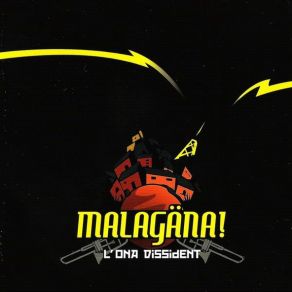 Download track L'Ona Dissident MalaGana