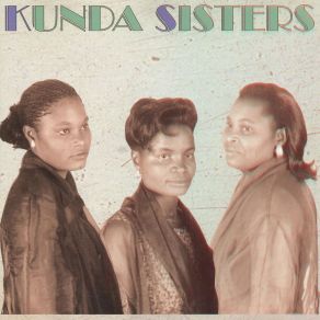 Download track Nakutani Na Yesu Kunda Sisters