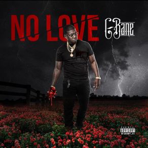 Download track No Love (Intro) C Bane