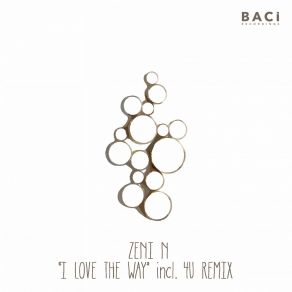 Download track I Love The Way (4U Remix) Zeni N