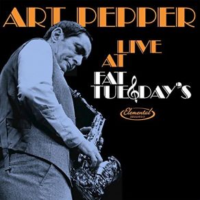 Download track Make A List, Make A Wish Art Pepper