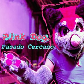 Download track Nadie Creyó En Mí PINK DOG