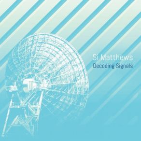 Download track Signal 2 Si Matthews