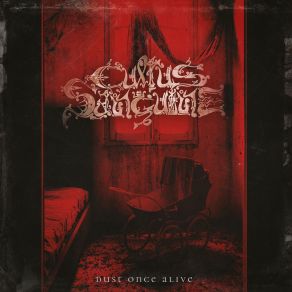 Download track Dust Once Alive Cultus Sanguine