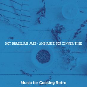 Download track Bossa Quintet Soundtrack For Baking Music For Cooking Retro