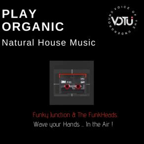 Download track Wave Your Hands... In The Air! (A1) The FunkHeadsA1