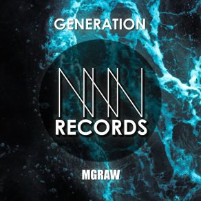 Download track Generation (Extended Mix) Mgraw