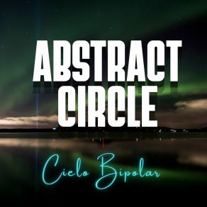 Download track Sin Sufrimiento ABSTRACT CIRCLE