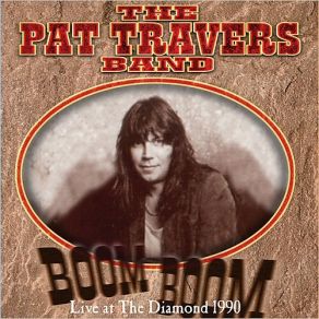 Download track School Of Hard Knocks Pat Travers Band