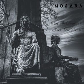 Download track The Permanence Of Isolation Mosara