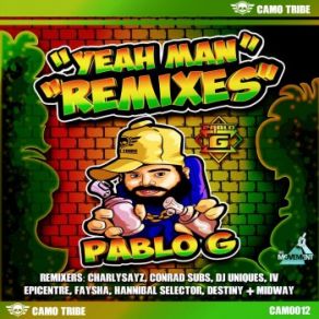 Download track Yeah Man (Hannibal Selector Remix) Pablo Gargano