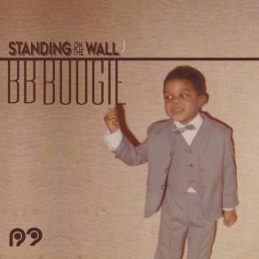 Download track Standing On The Wall BB BoogieKevin Bryant